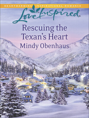 Rescuing the Texan's Heart - ebook